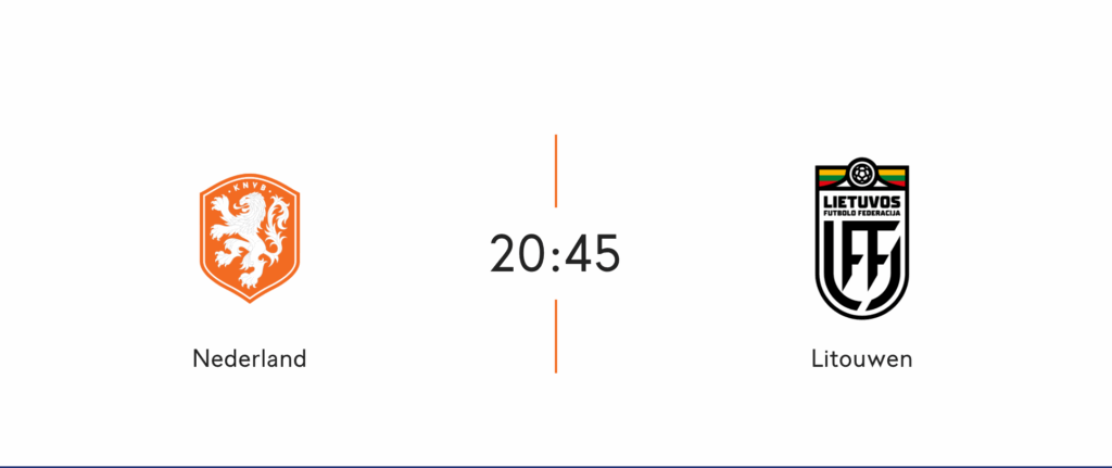 Affiche met de volgende tekst: Nederland tegen Litrouwen om 20:45